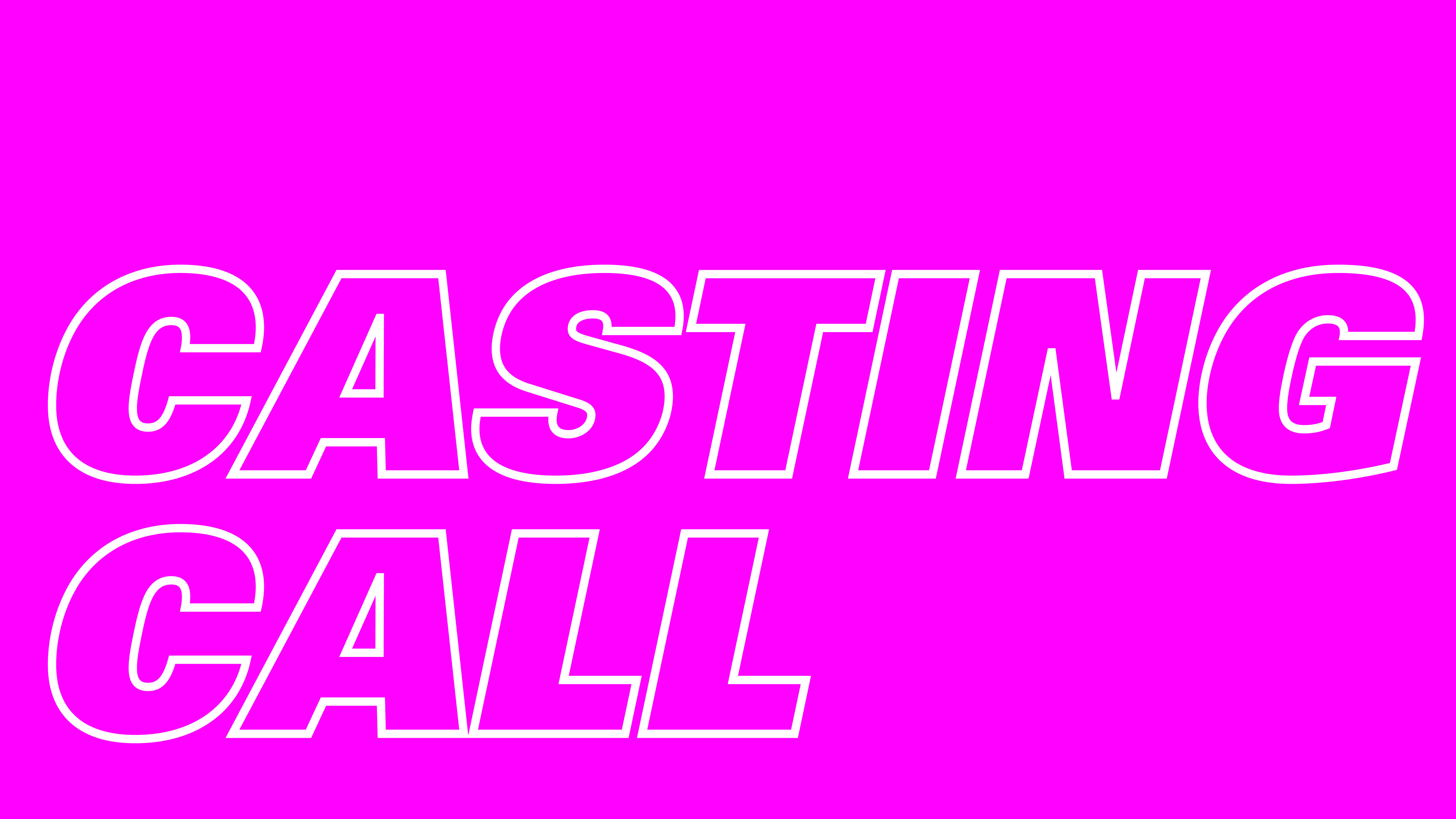 Casting Call