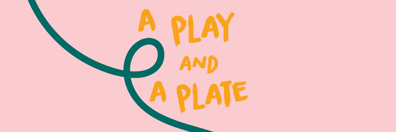 A Play and a Plate